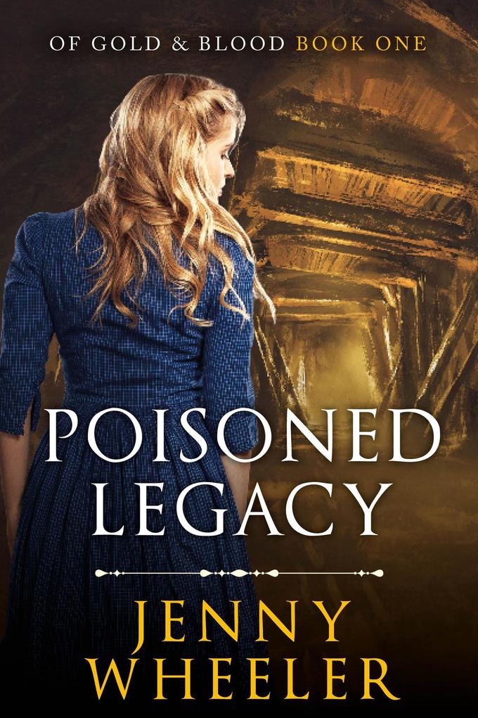 Poisoned Legacy (Of Gold & Blood #1)