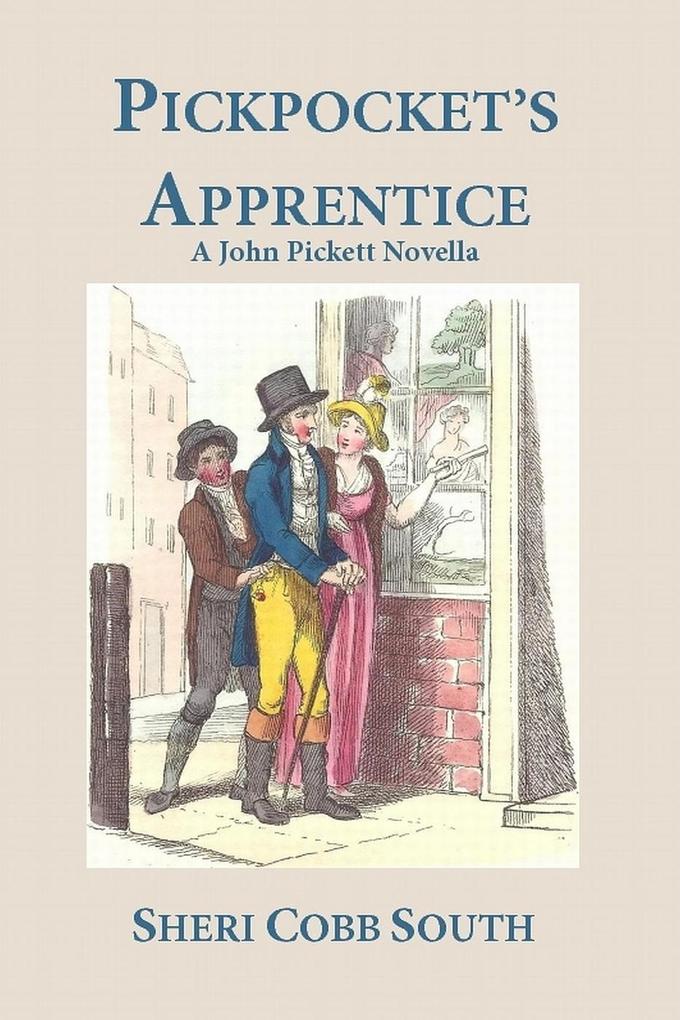 Pickpocket‘s Apprentice (John Pickett Mysteries #0.5)