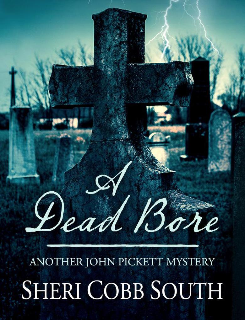 A Dead Bore (John Pickett Mysteries #2)