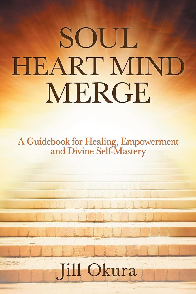 Soul Heart Mind Merge