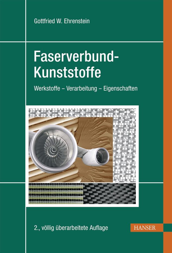 Faserverbund-Kunststoffe - Gottfried Wilhelm Ehrenstein