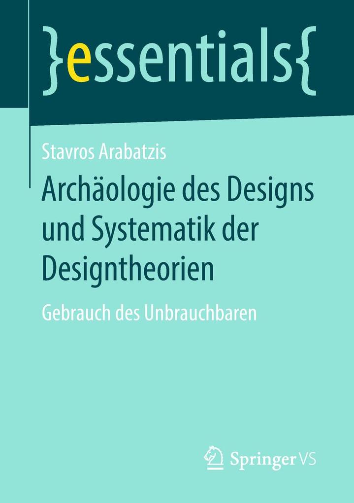 Archäologie des s und Systematik der theorien