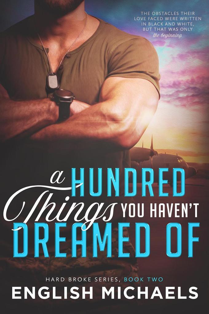 A Hundred Things You Haven‘t Dreamed Of (Hard Broke #2)