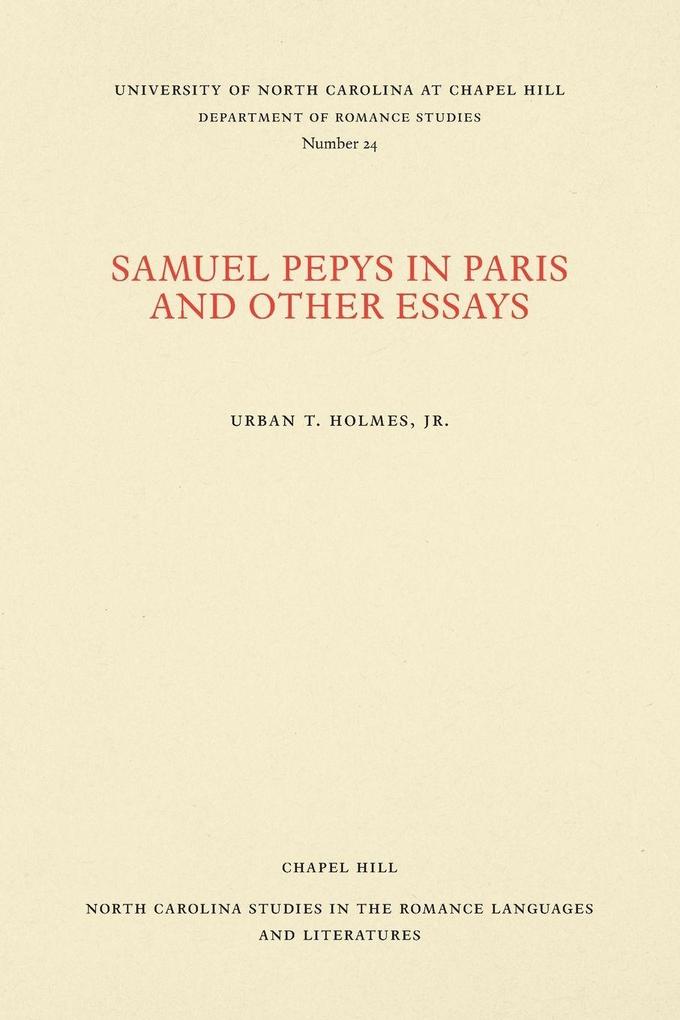 Samuel Pepys in Paris and Other Essays