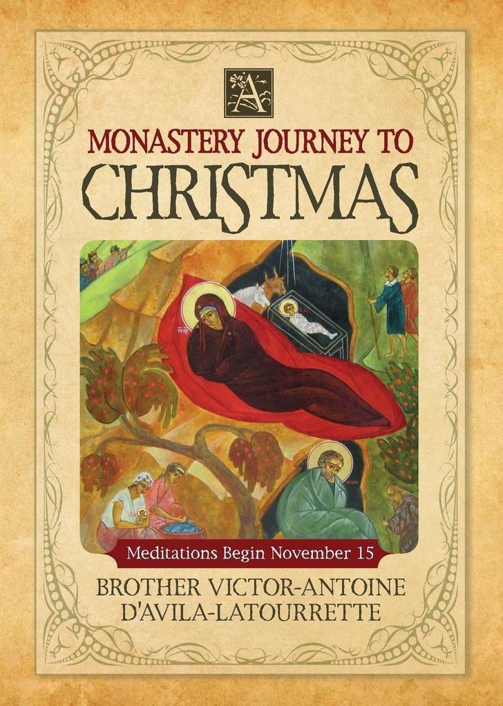 Monastery Journey to Christmas