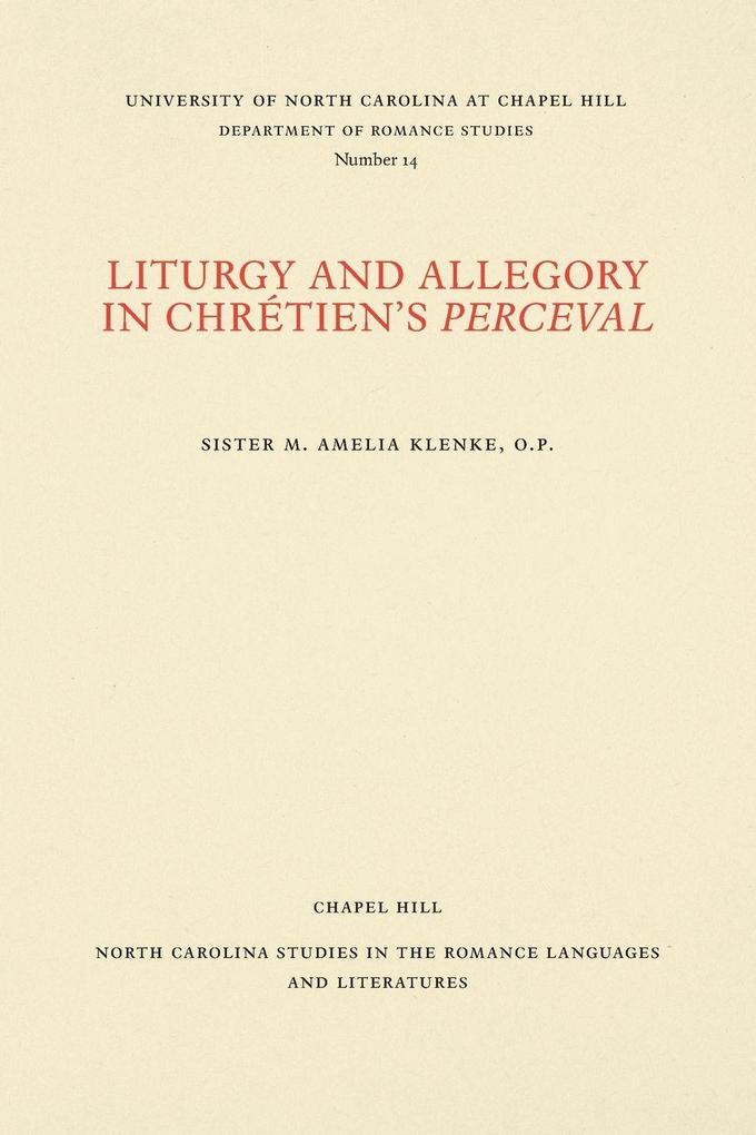 Liturgy and Allegory in Chrétien's Perceval
