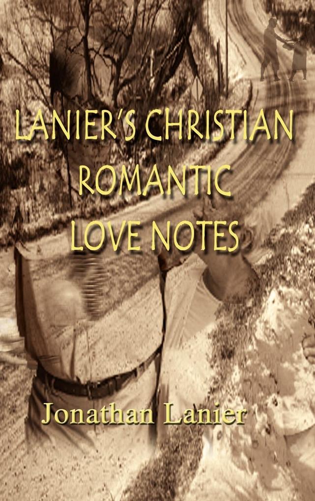 Lanier‘s Christian Romantic Love Notes