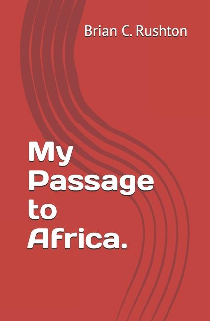 My Passage to Africa.