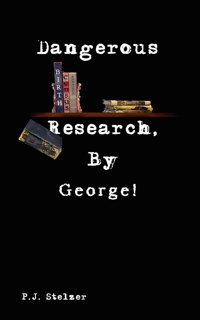Dangerous Research By George!