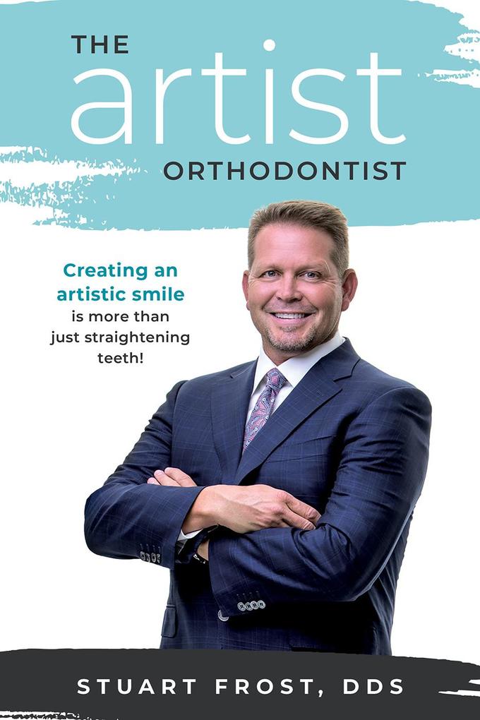 The Artist Orthodontist
