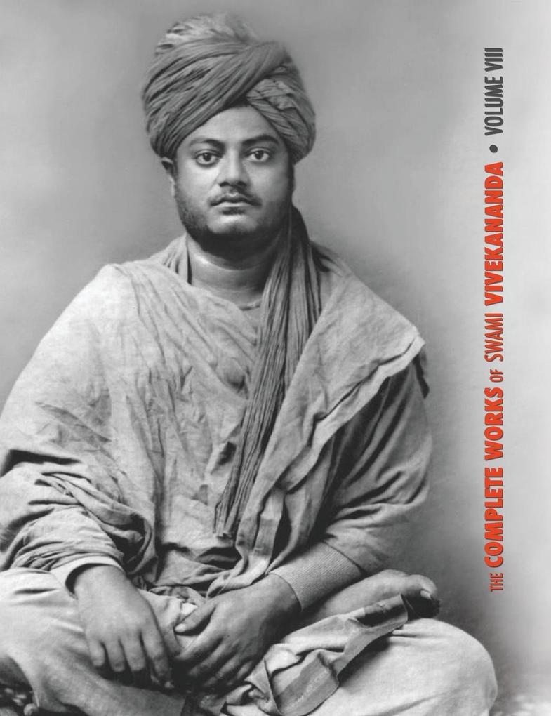 The Complete Works of Swami Vivekananda Volume 8