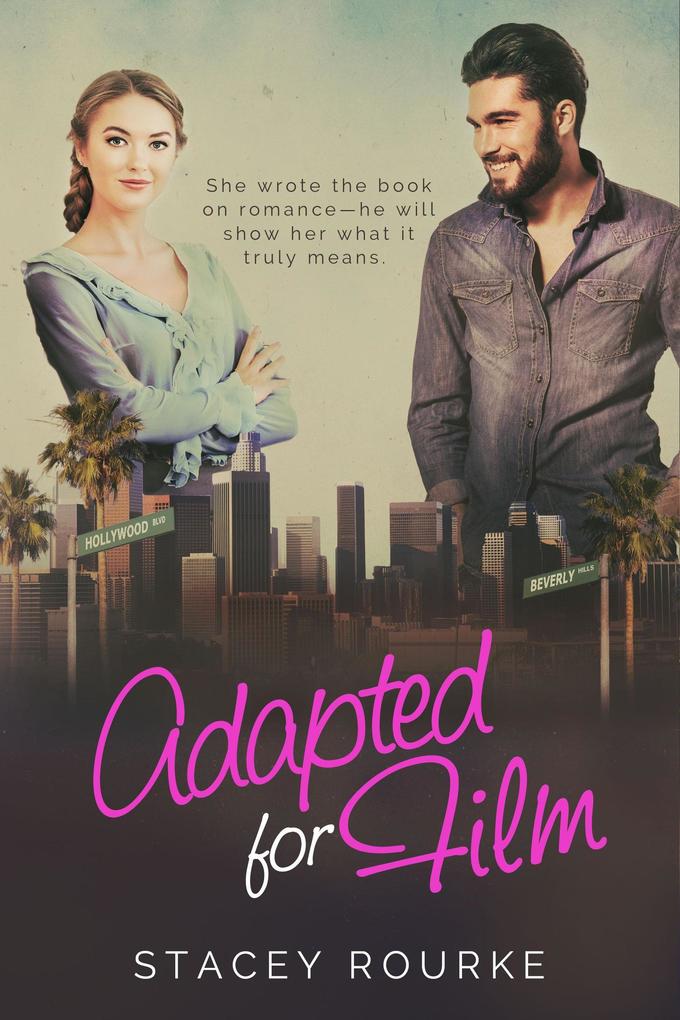 Adapted for Film (Reel Romance #1)