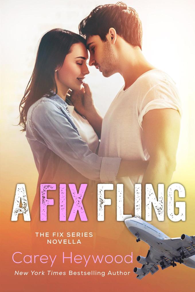A Fix Fling (The Fix Series #5)