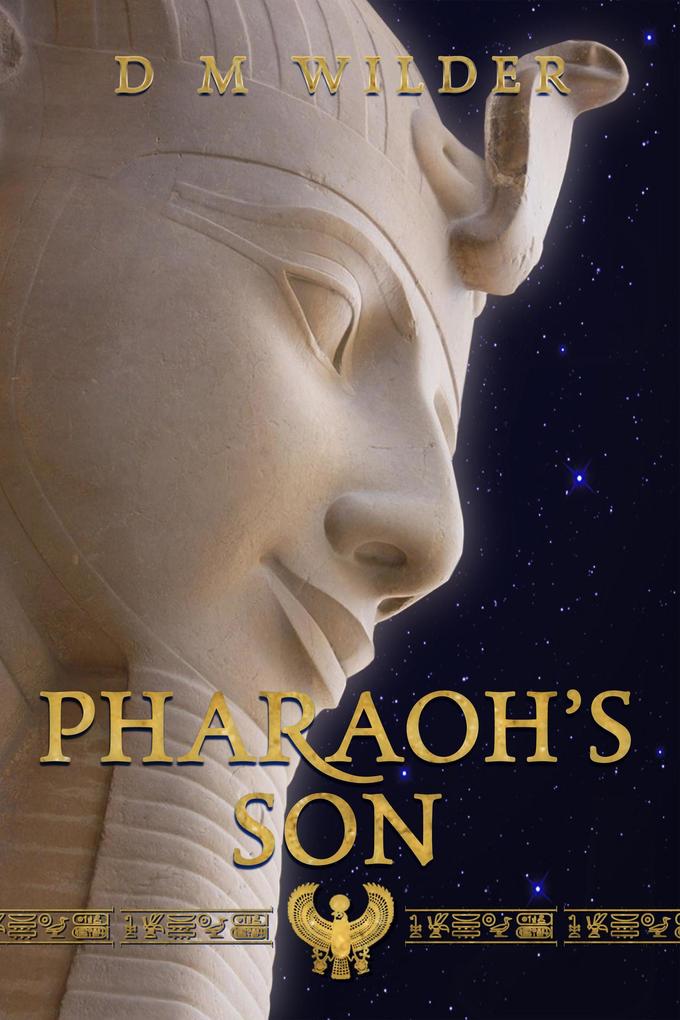 Pharaoh‘s Son (The Memphis Cycle)