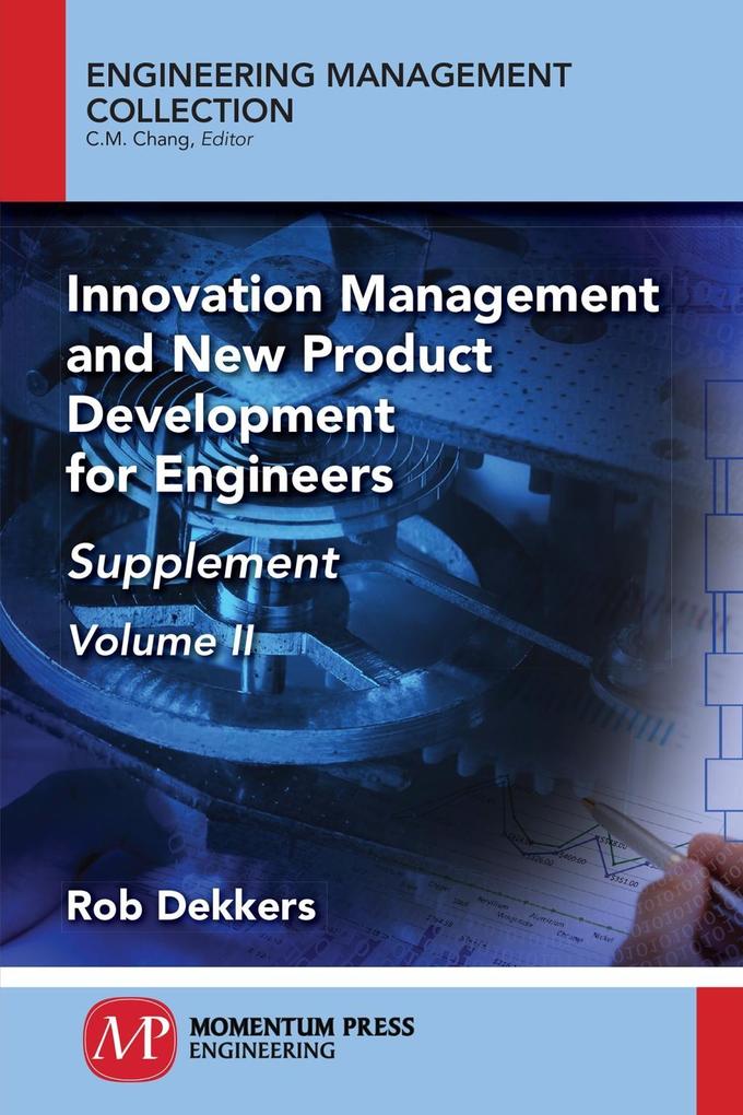 Innovation Management and New Product Development for Engineers Volume II