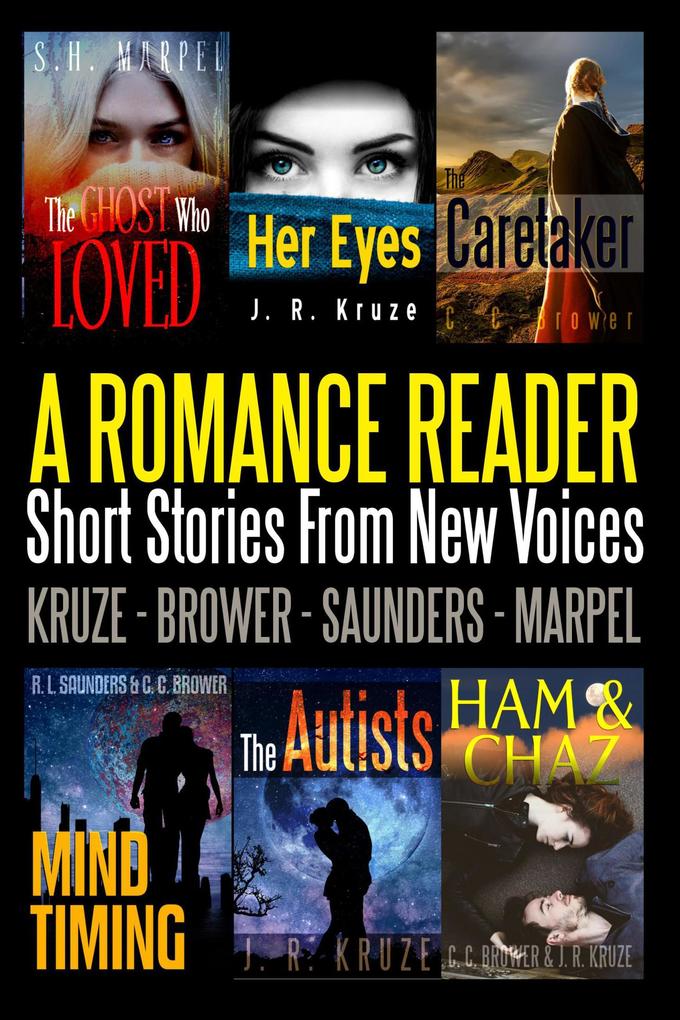 A Romance Reader: Short Stories From New Voices (Speculative Fiction Parable Anthology)