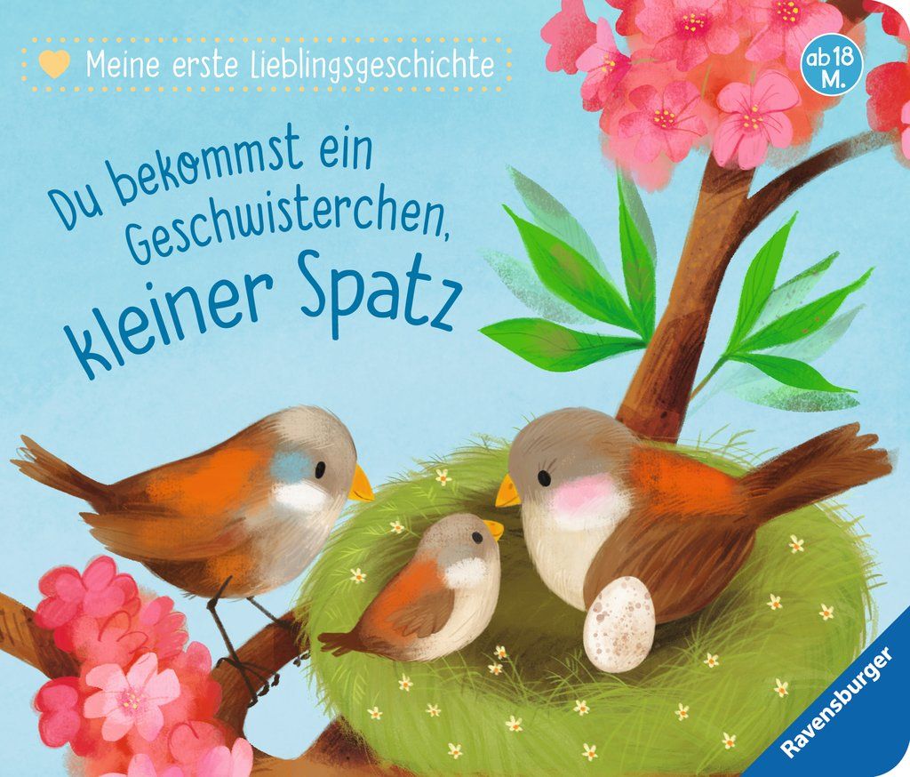 Image of Meine erste Lieblingsgeschichte: Du bekommst ein Geschwisterchen kleiner Spatz