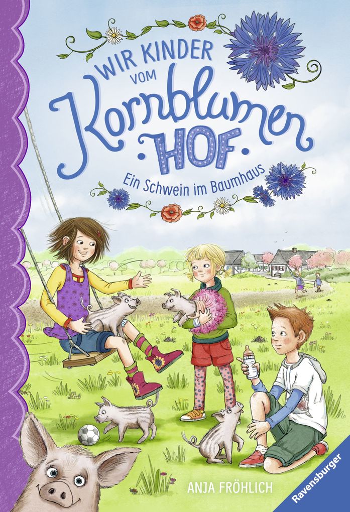 Image of Wir Kinder vom Kornblumenhof Band 1: Ein Schwein im Baumhaus