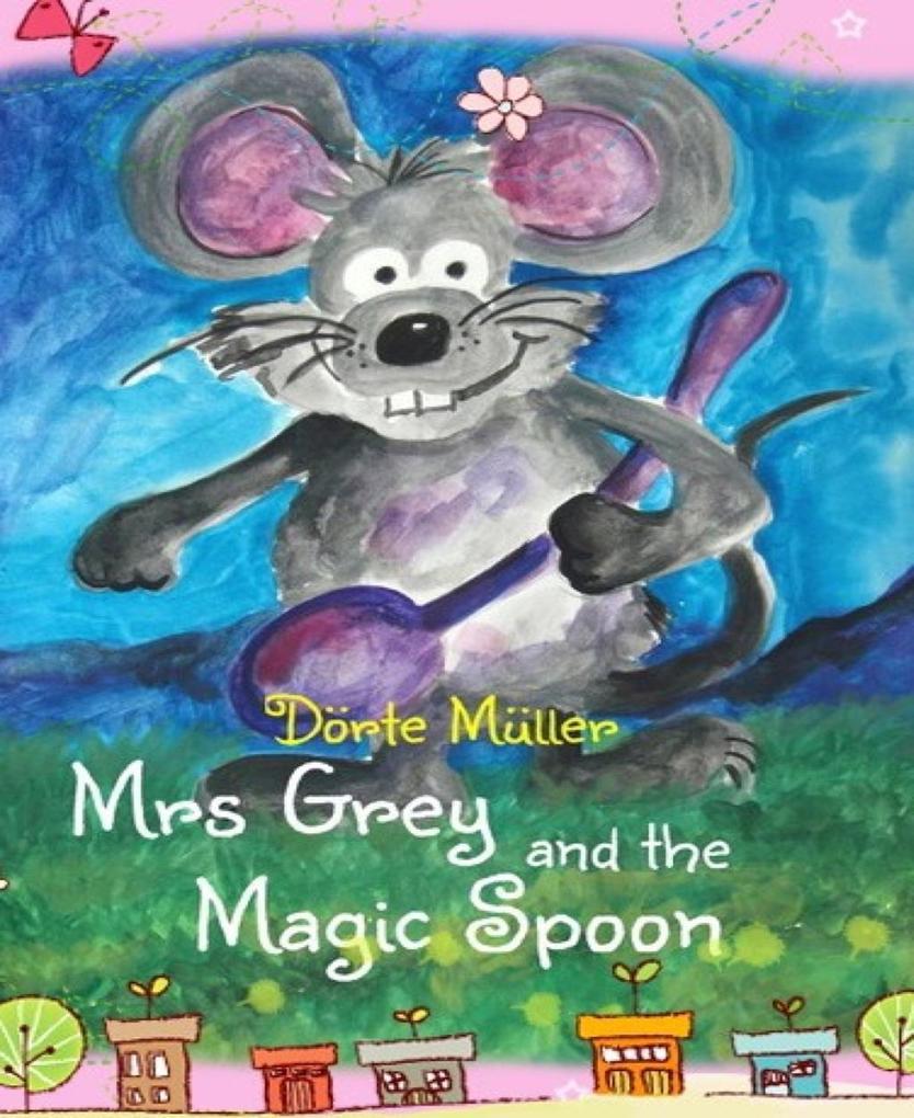 Mrs Grey and the Magic Spoon