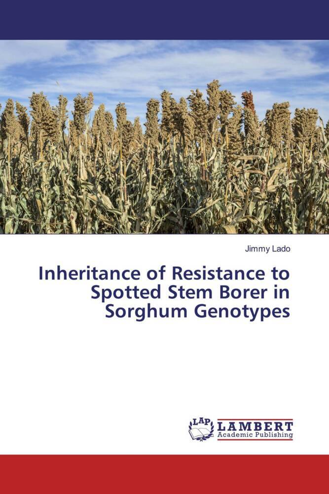 Inheritance of Resistance to Spotted Stem Borer in Sorghum Genotypes