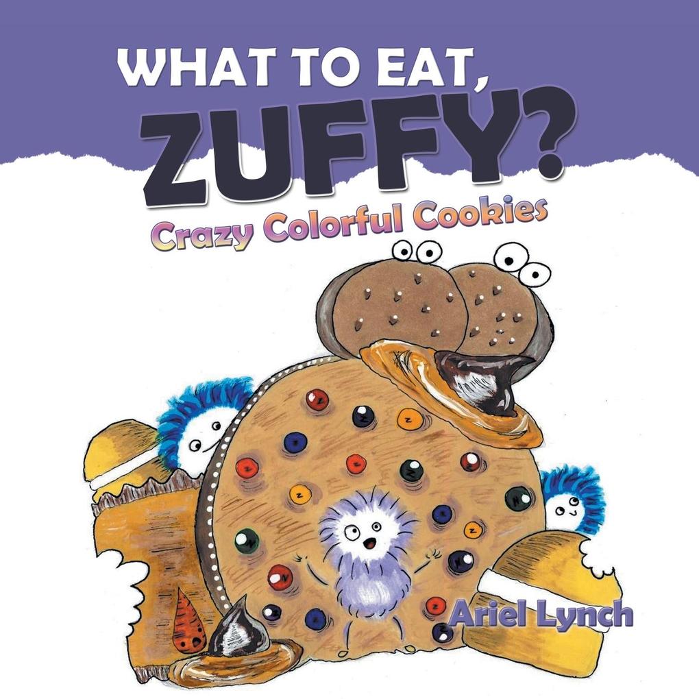 What to Eat Zuffy?