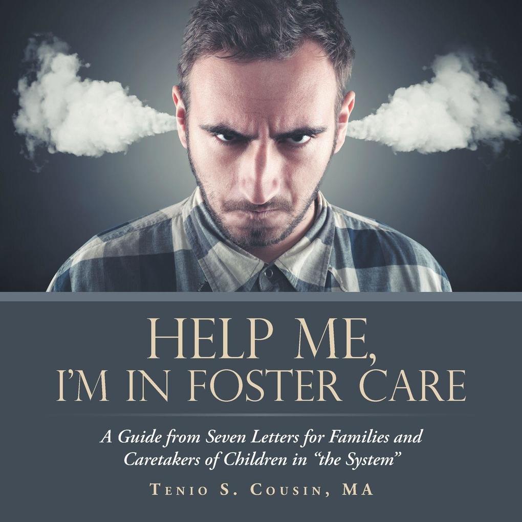Help Me I'M in Foster Care
