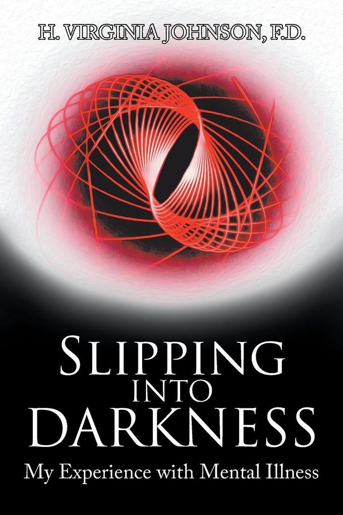 Slipping into Darkness