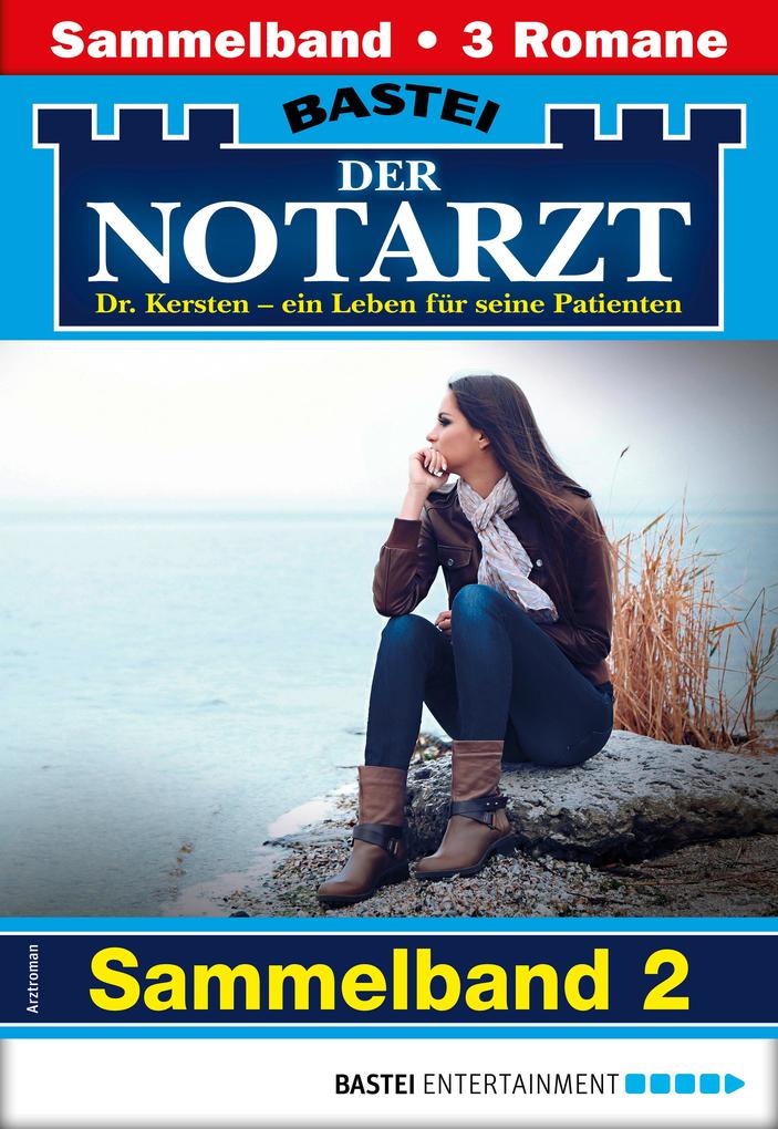 Der Notarzt Sammelband 2 - Arztroman