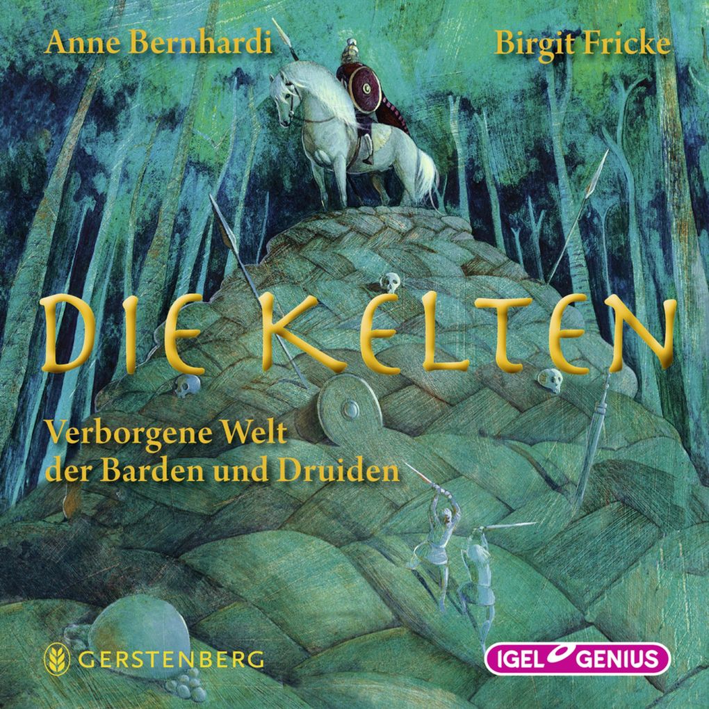 Die Kelten - Brigit Fricke/ Anne Bernhardi