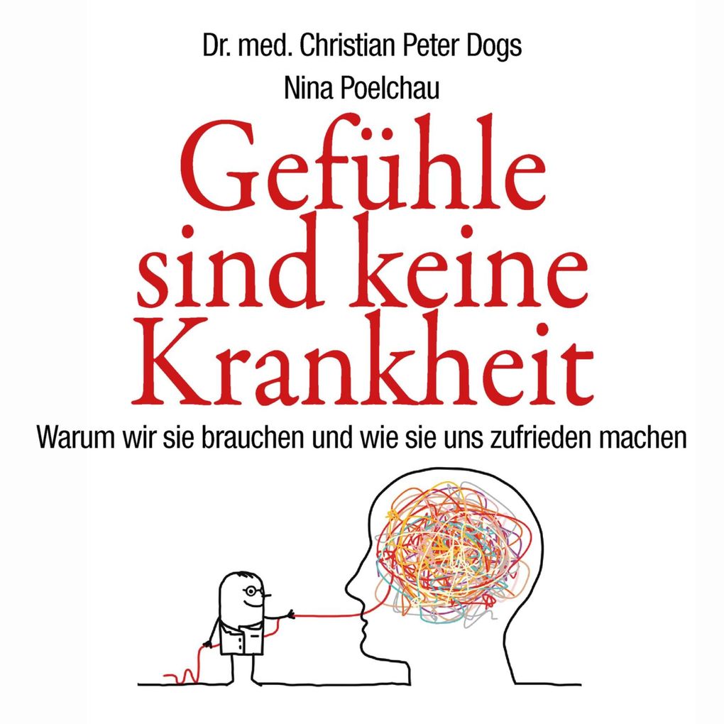 Gefühle sind keine Krankheit