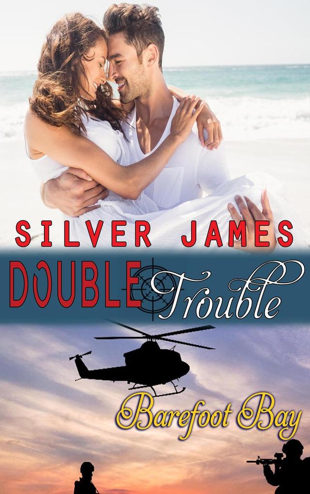 Double Trouble (Barefoot Bay: Hard Target #1.5)