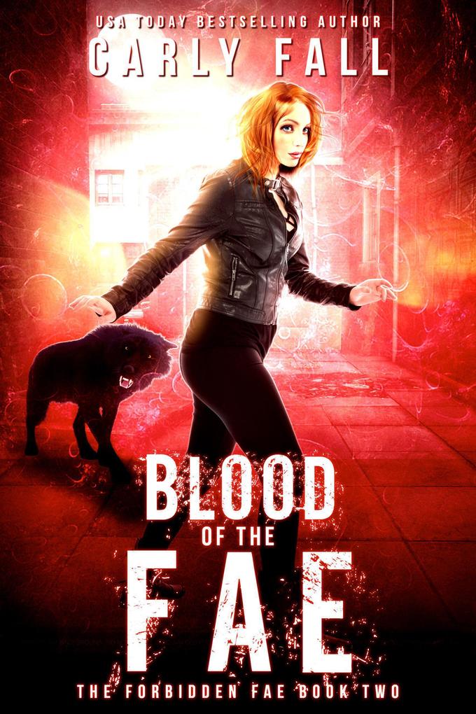 Blood of the Fae (The Forbidden Fae Series #2)
