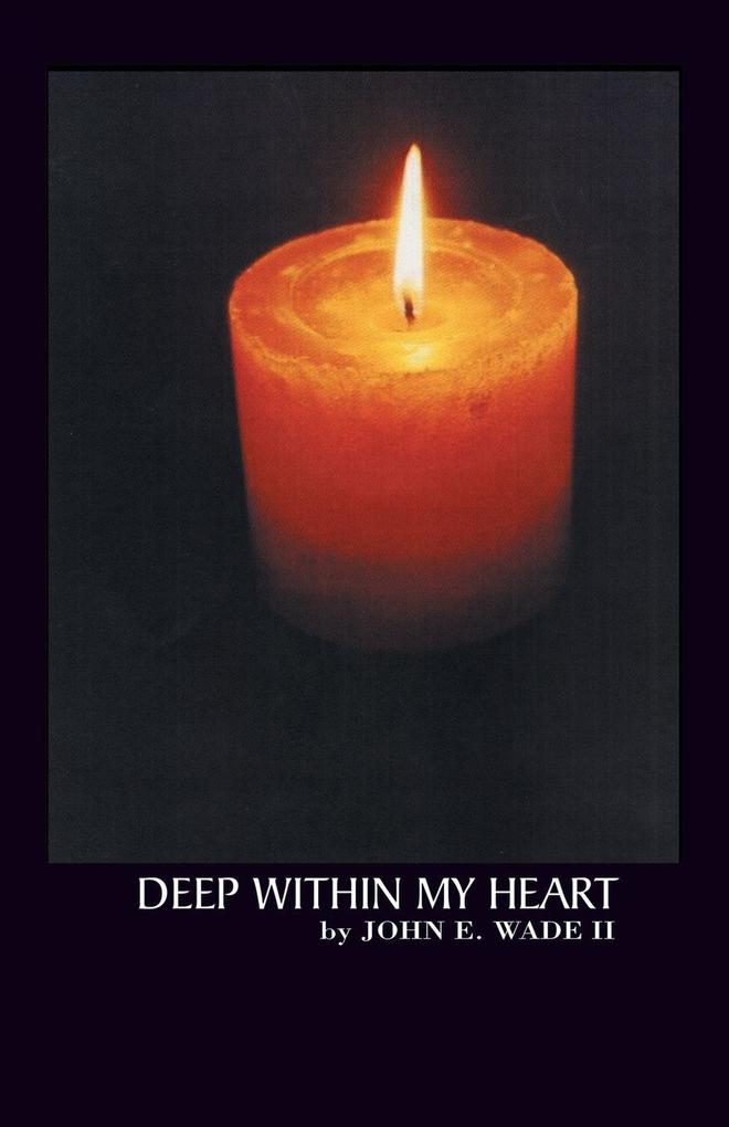 Deep Within My Heart