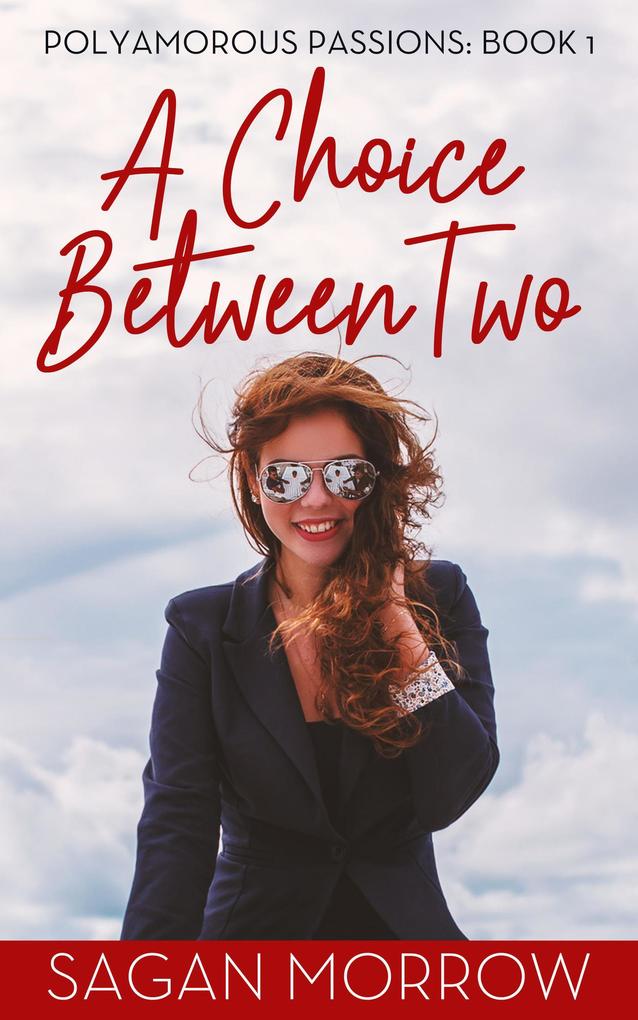 A Choice Between Two (Polyamorous Passions #1)