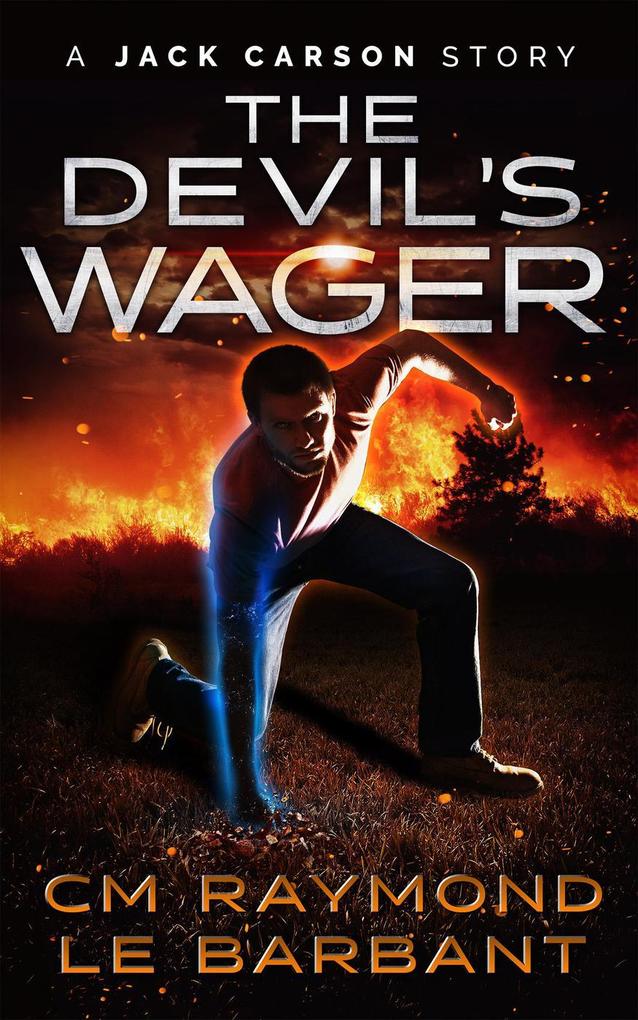The Devil‘s Wager (Jack Carson Stories #2)