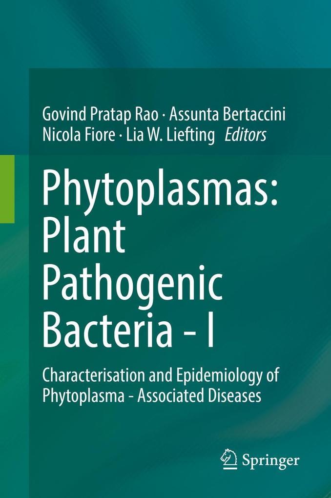 Phytoplasmas: Plant Pathogenic Bacteria - I