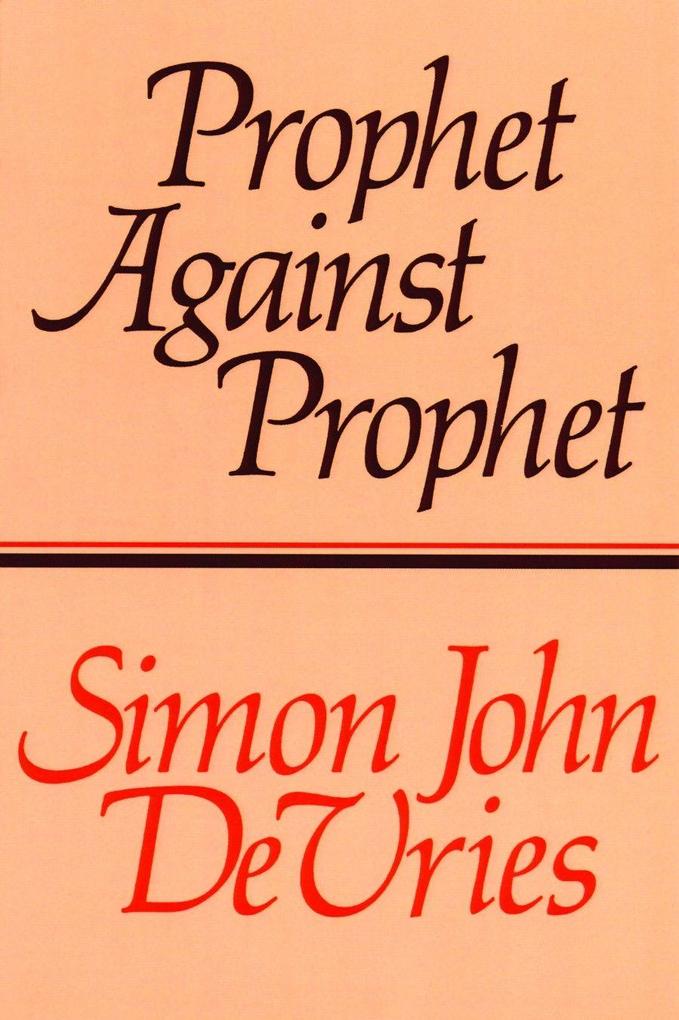 Prophet against Prophet