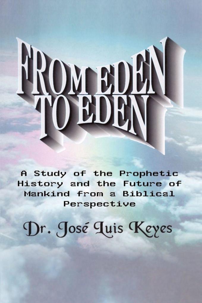 From Eden to Eden