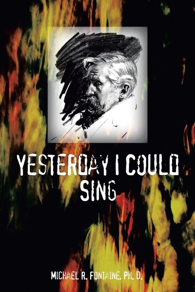 Yesterday I Could Sing