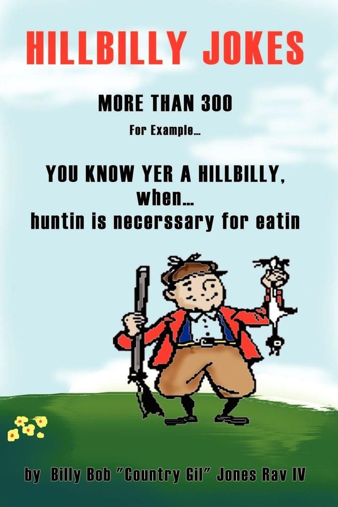 You Know Yer a Hillbilly when . . .