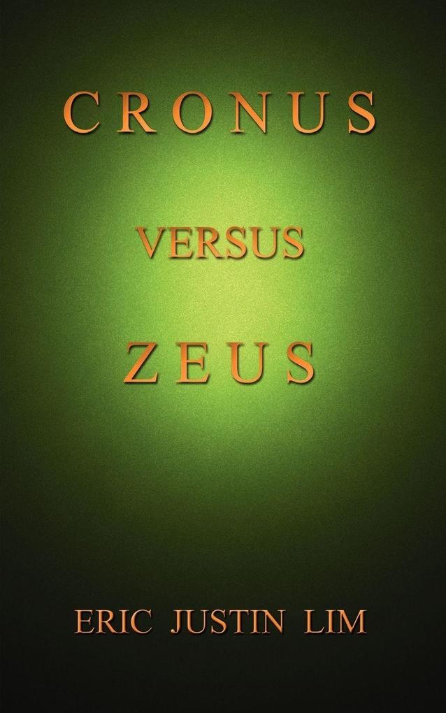 CRONUS VERSUS ZEUS