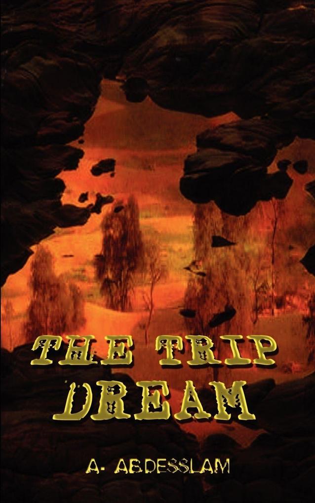 THE TRIP DREAM