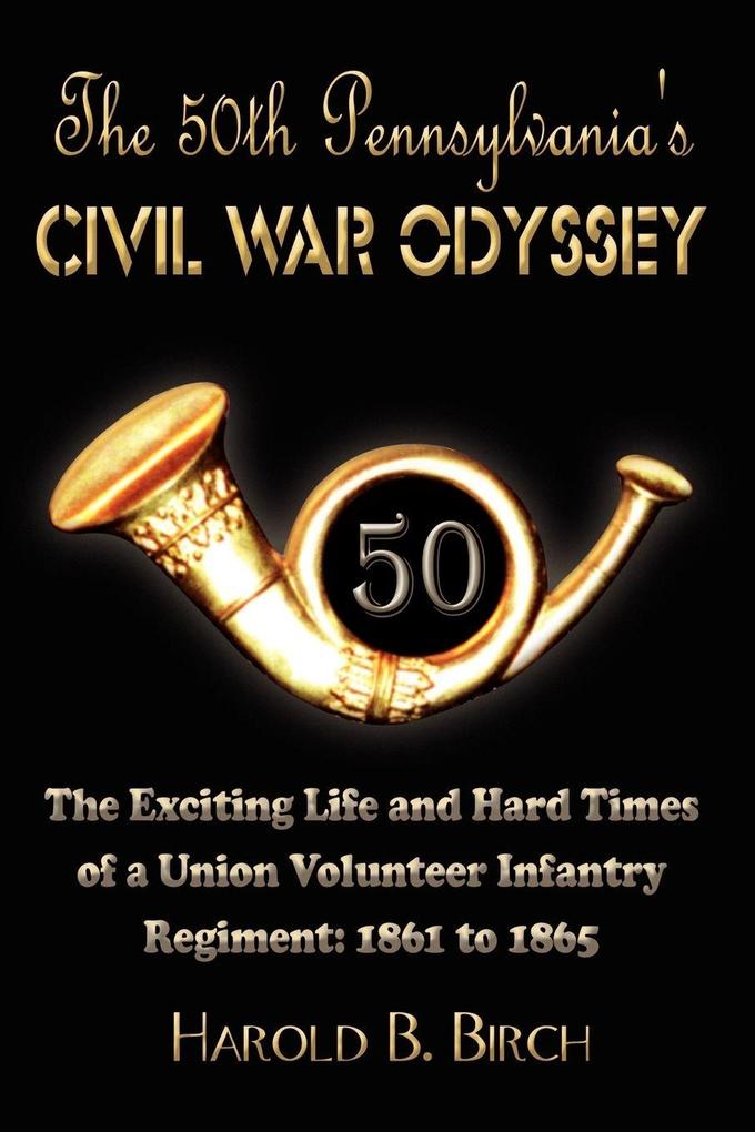 The 50th Pennsylvania's Civil War Odyssey