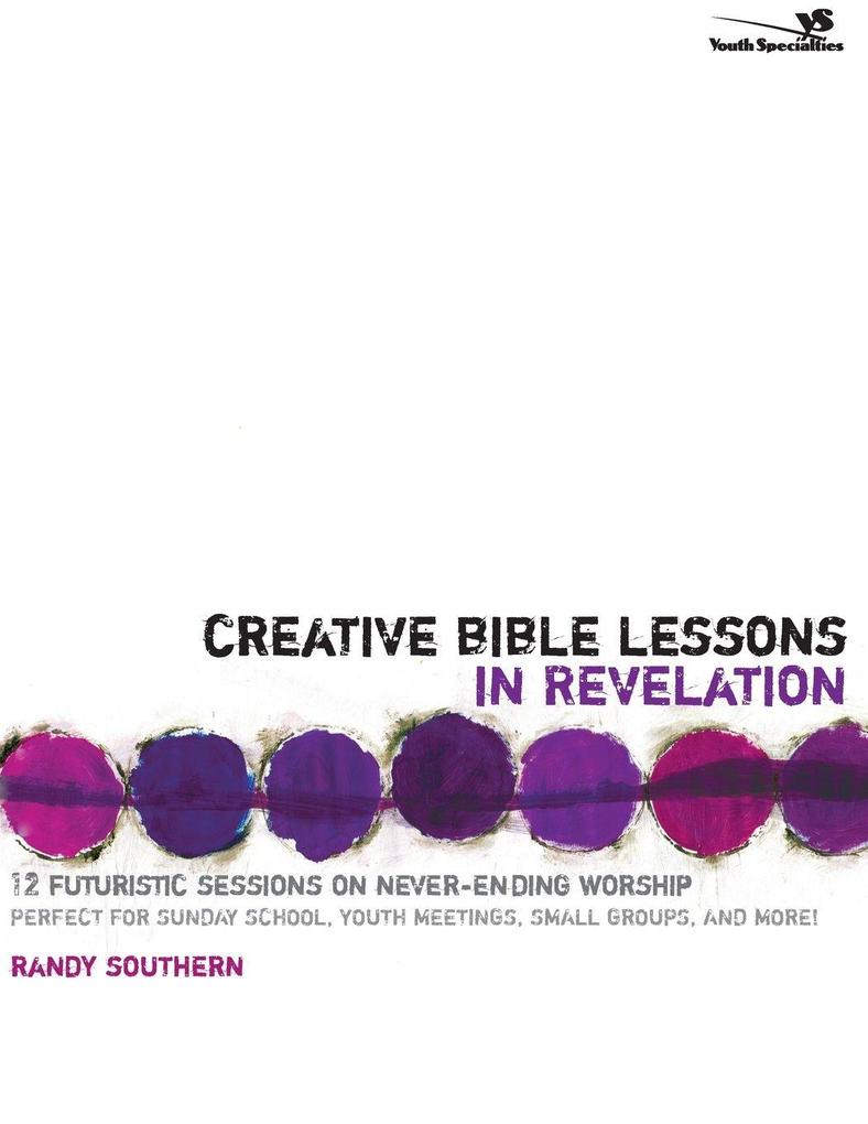 The Creative Bible Lessons in Revelation