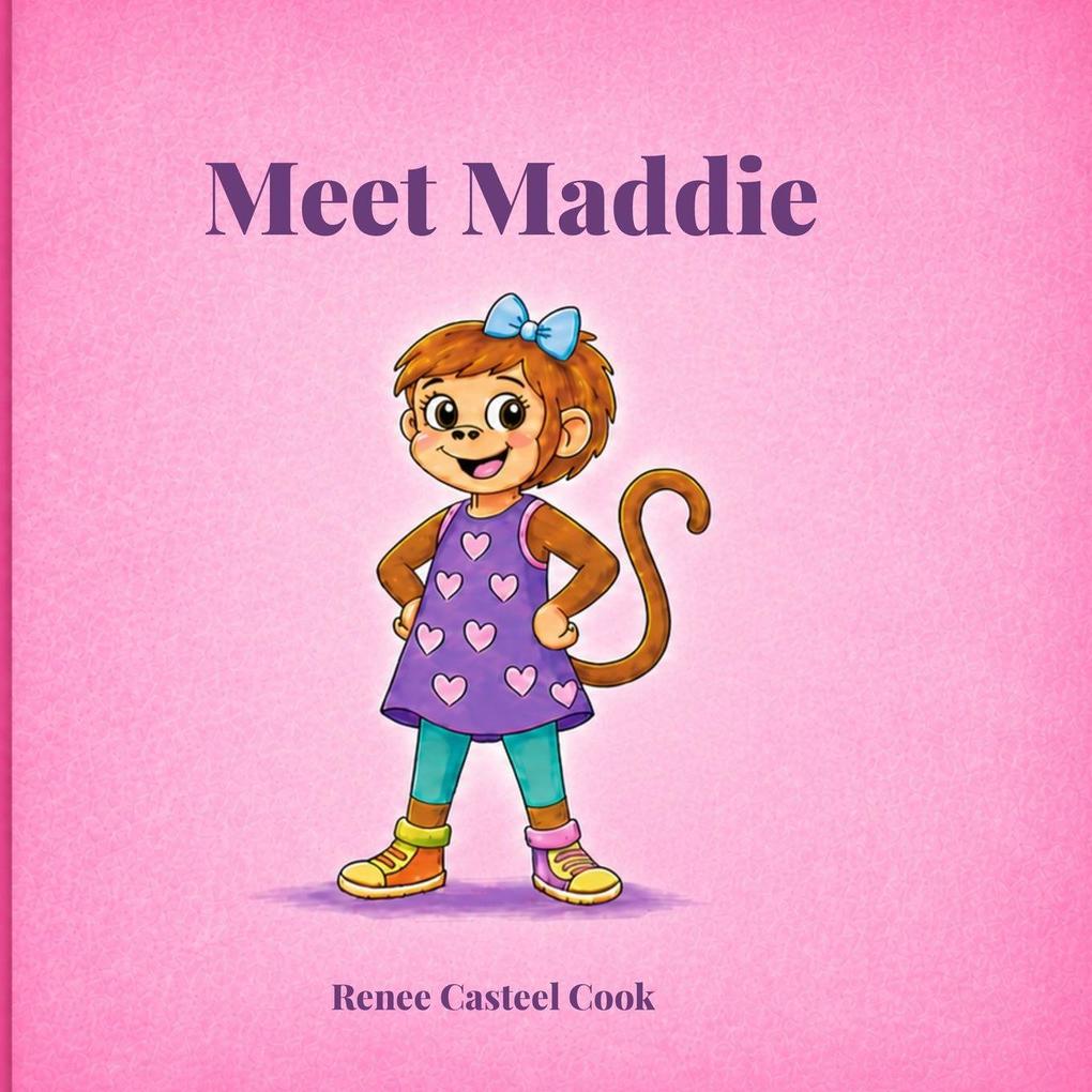 Meet Maddie