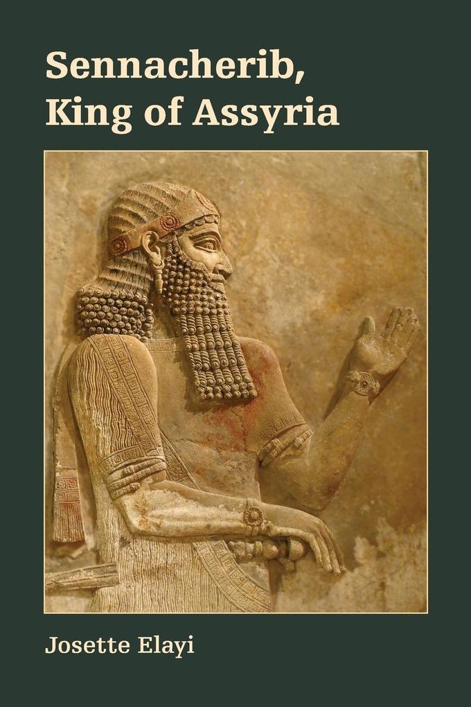 Sbl Press Sennacherib King Of Assyria