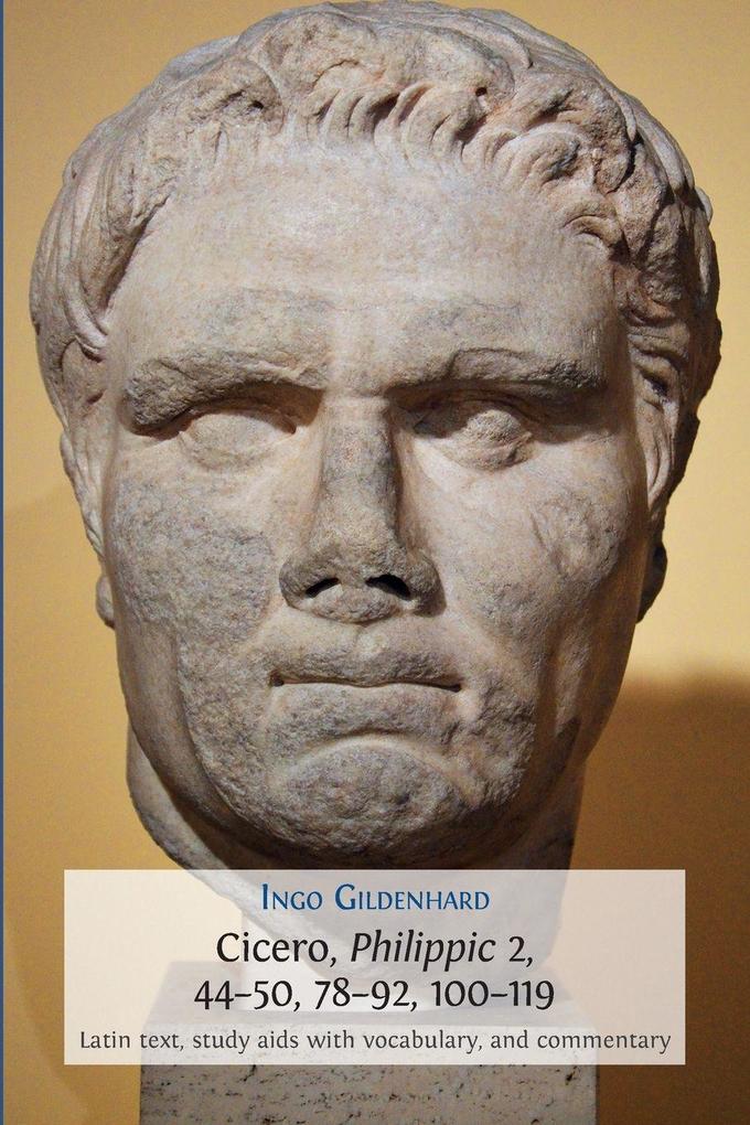 Cicero Philippic 2 44-50 78-92 100-119