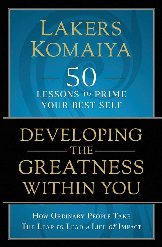 Developing the Greatness Within You