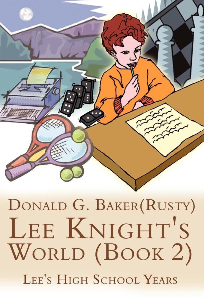 Lee Knight‘s World (Book 2)