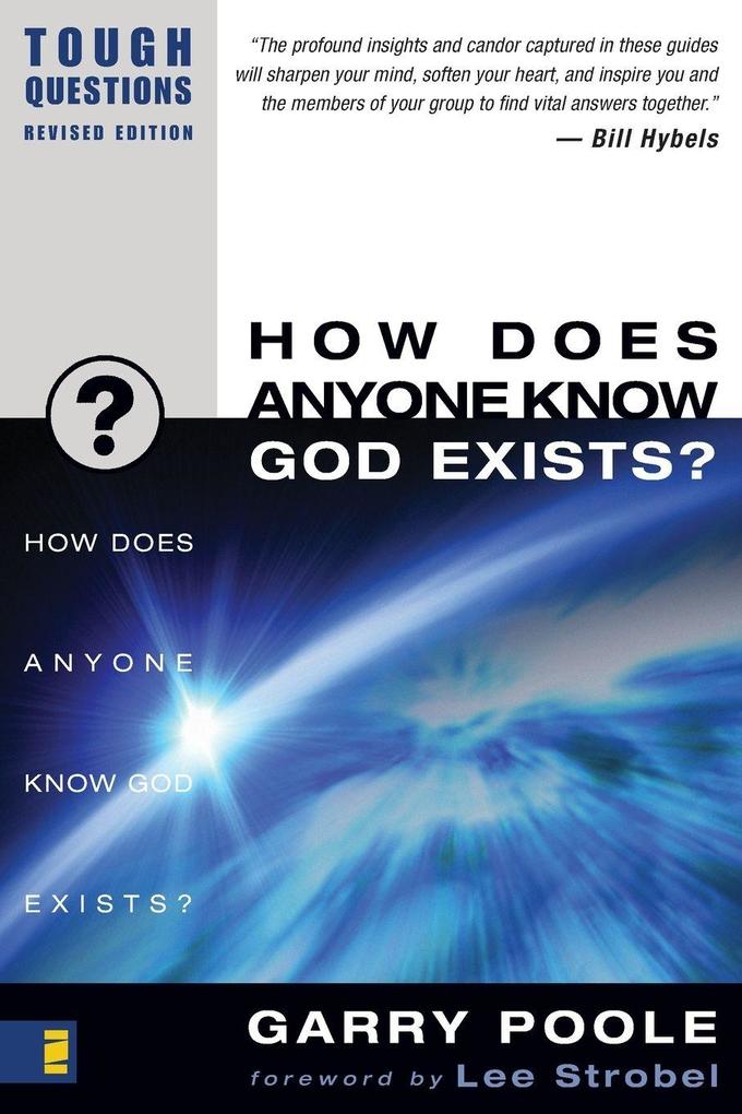 The How Does Anyone Know God Exists? (Revised) (Revised)